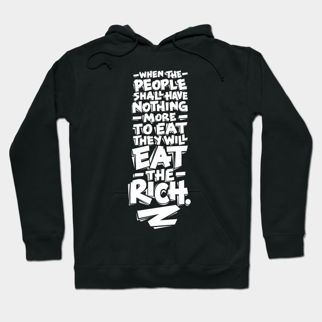 Eat the Rich Hoodie by polliadesign